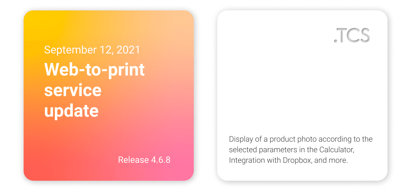 September 12, 2021 — Web-to-Print service update (release 4.6.8)