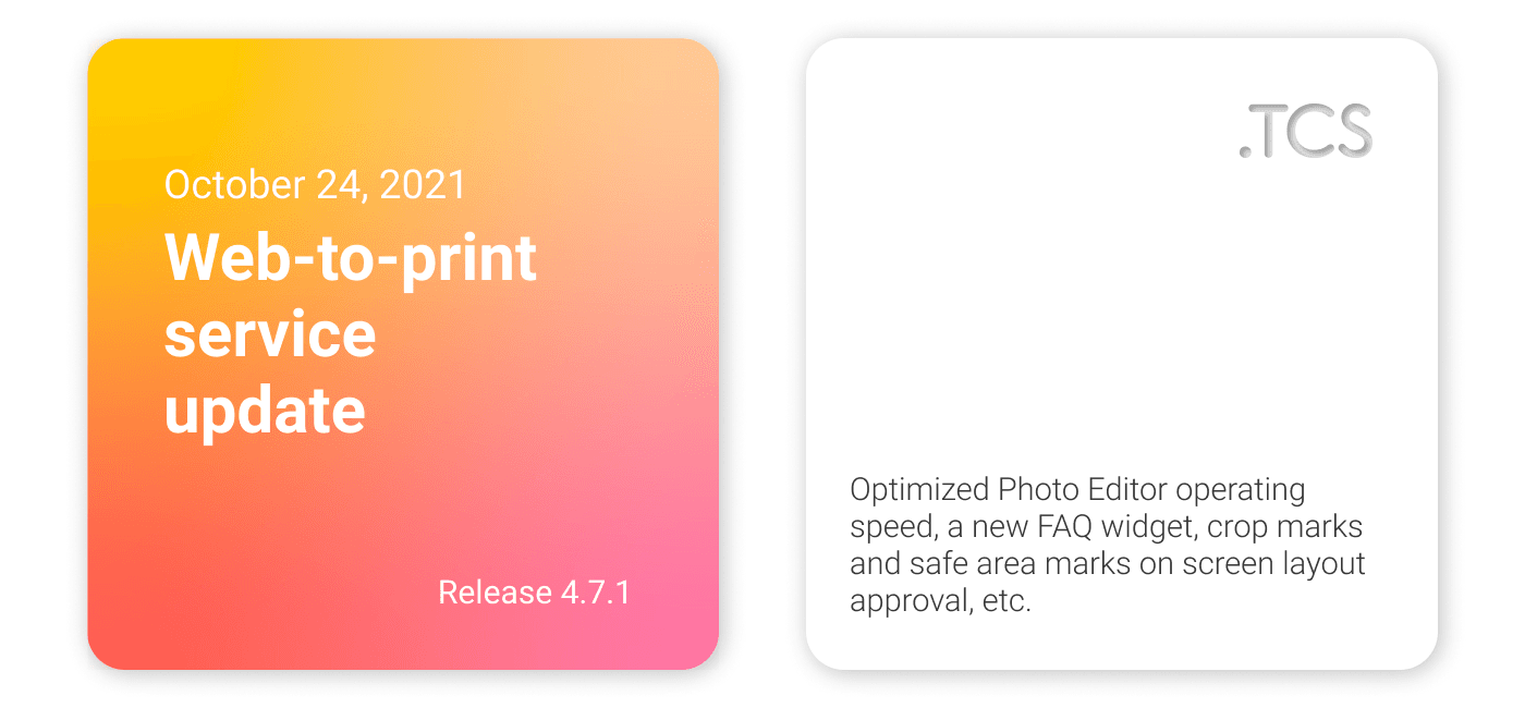 October 24, 2021 — Web-to-Print service update (release 4.7.1)