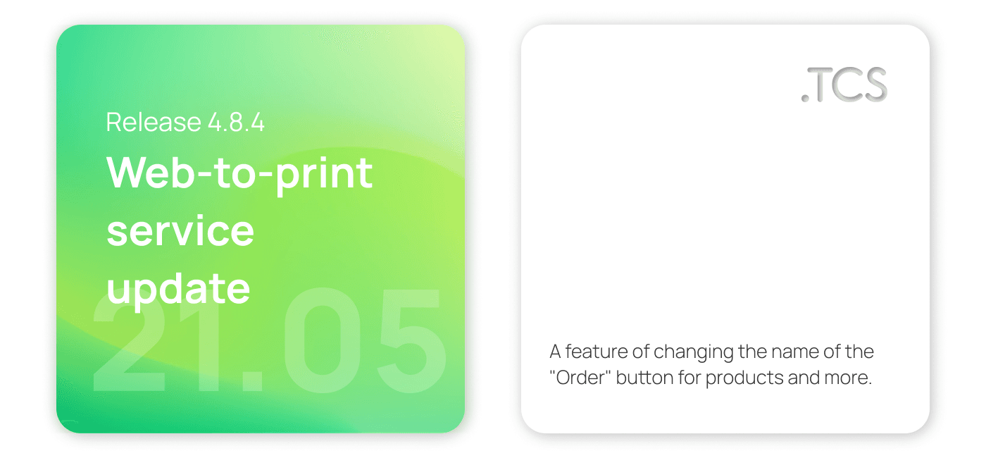 May 21, 2022 — Web-to-Print service update (release 4.8.4)