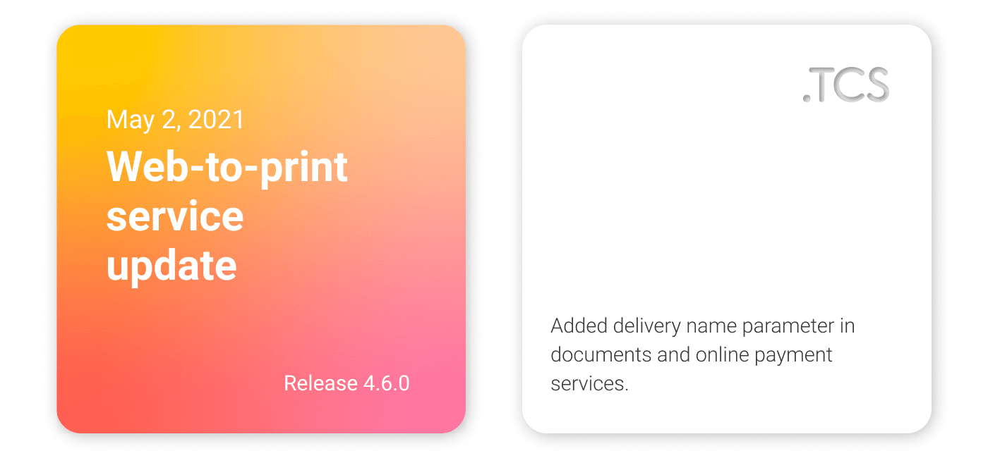 May 2, 2021 — Web-to-Print service update (release 4.6.0)