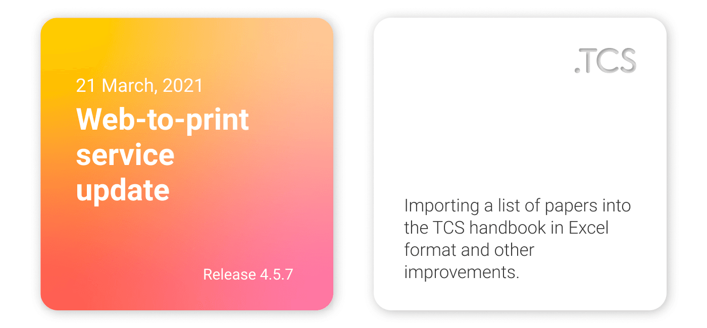 March 21 (2021) — Web-to-Print service update (release 4.5.7)